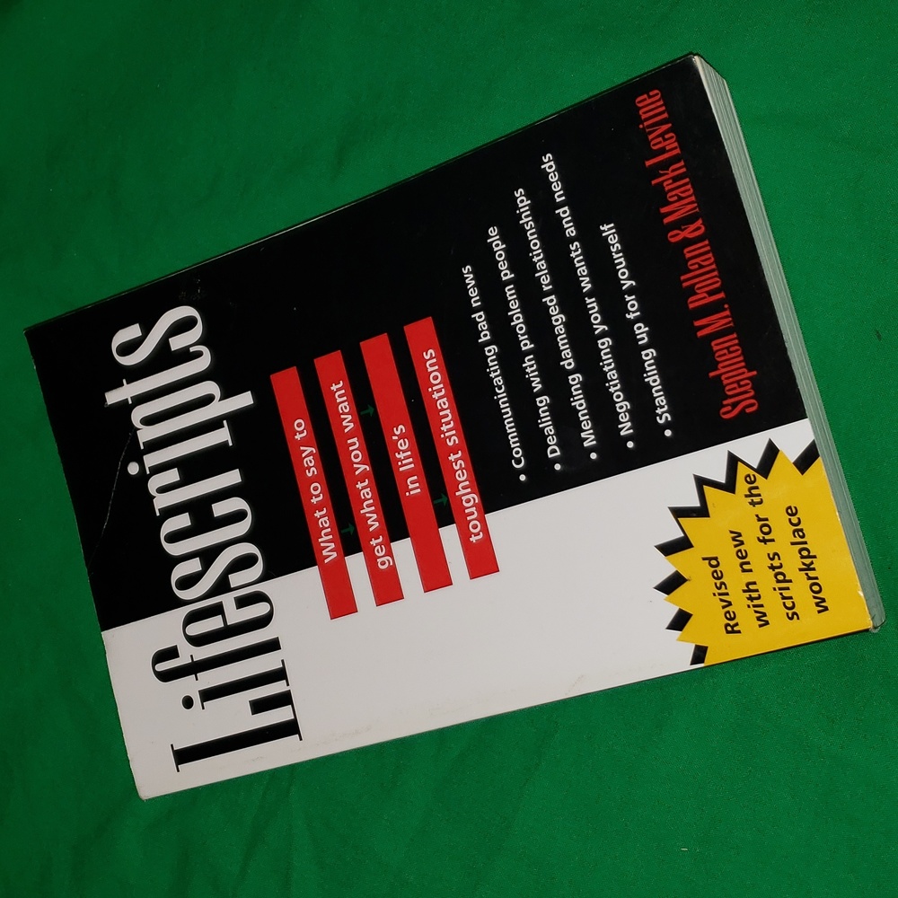 Lifescripts What to say to get what you want in life's toughest situations Book